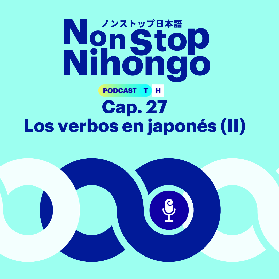Non stop Nihongo – Cap 27
