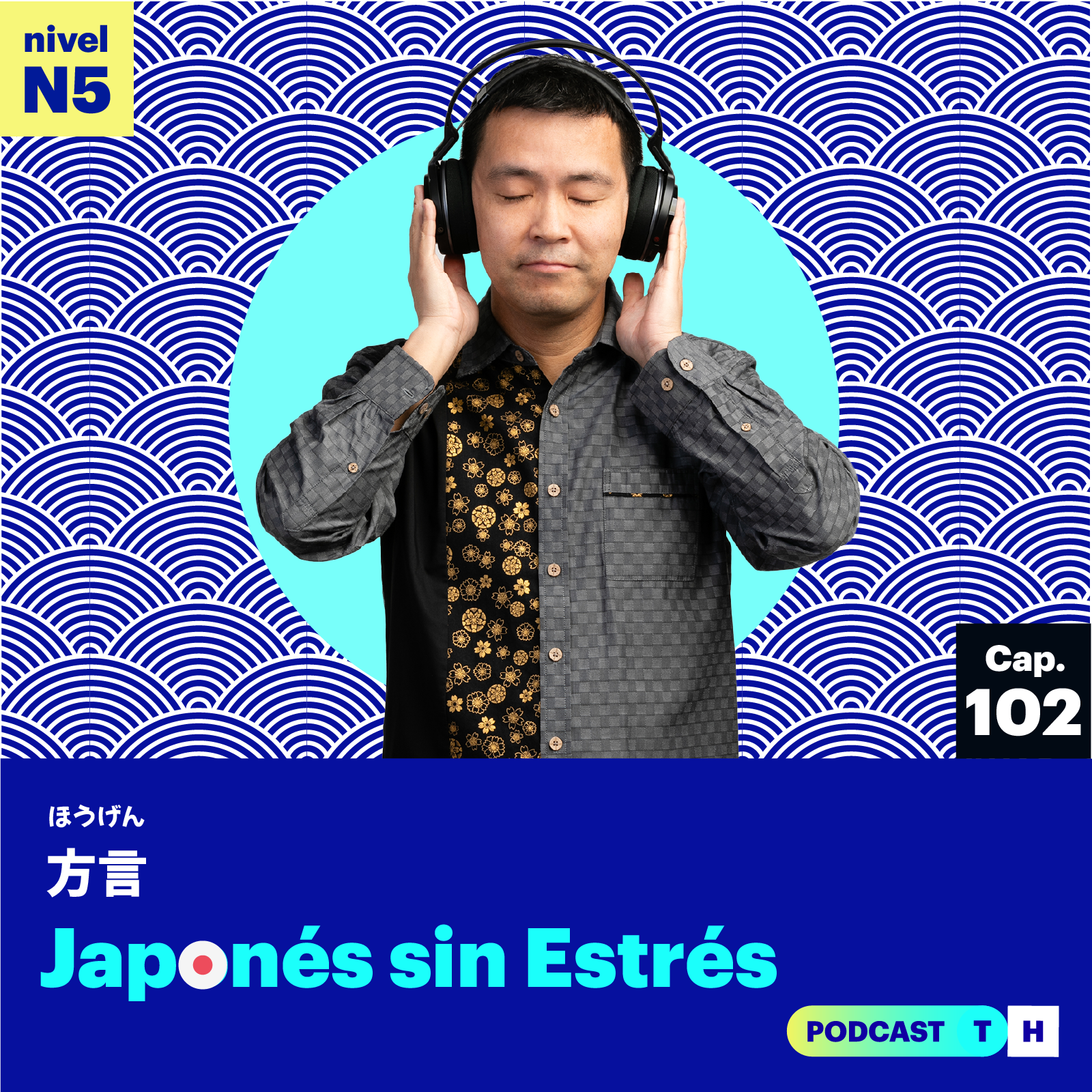 Japonés sin Estrés – Cap 102